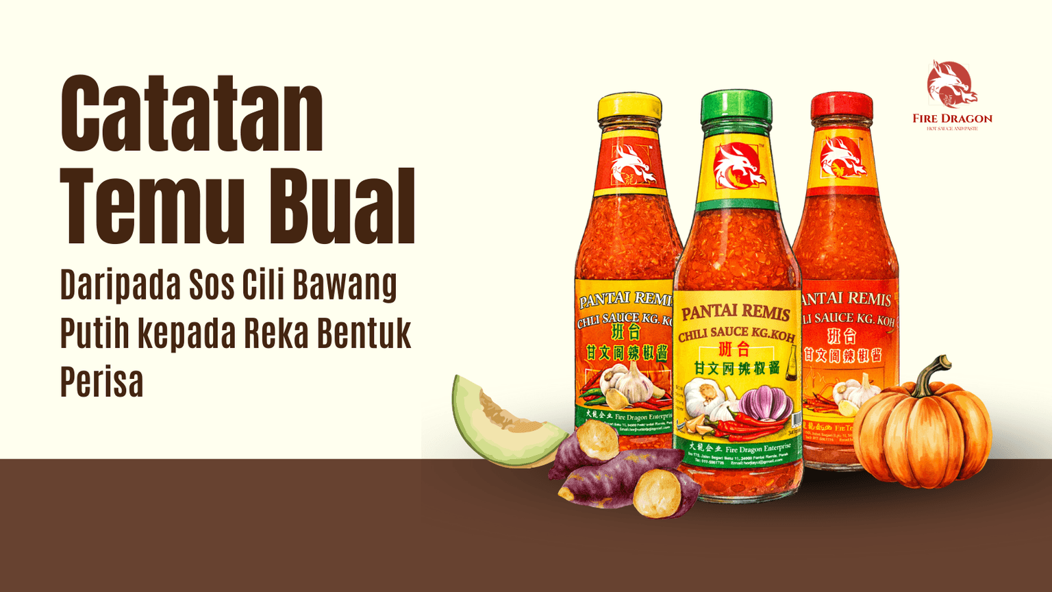 Temu Bual｜Daripada Sos Cili Bawang Putih kepada Reka Bentuk Perisa