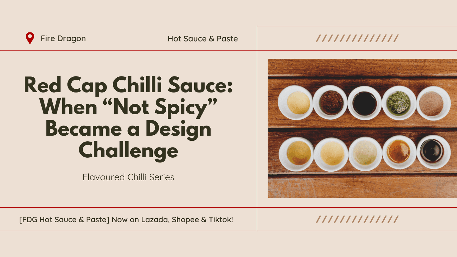 Flavor Chili Sauce Series | Red Cap Chilli Sauce: When “Not Spicy” Became a Design Challenge